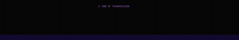 End of Transmission